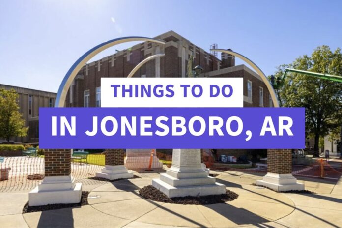 things-to-do-in-jonesboro-ar